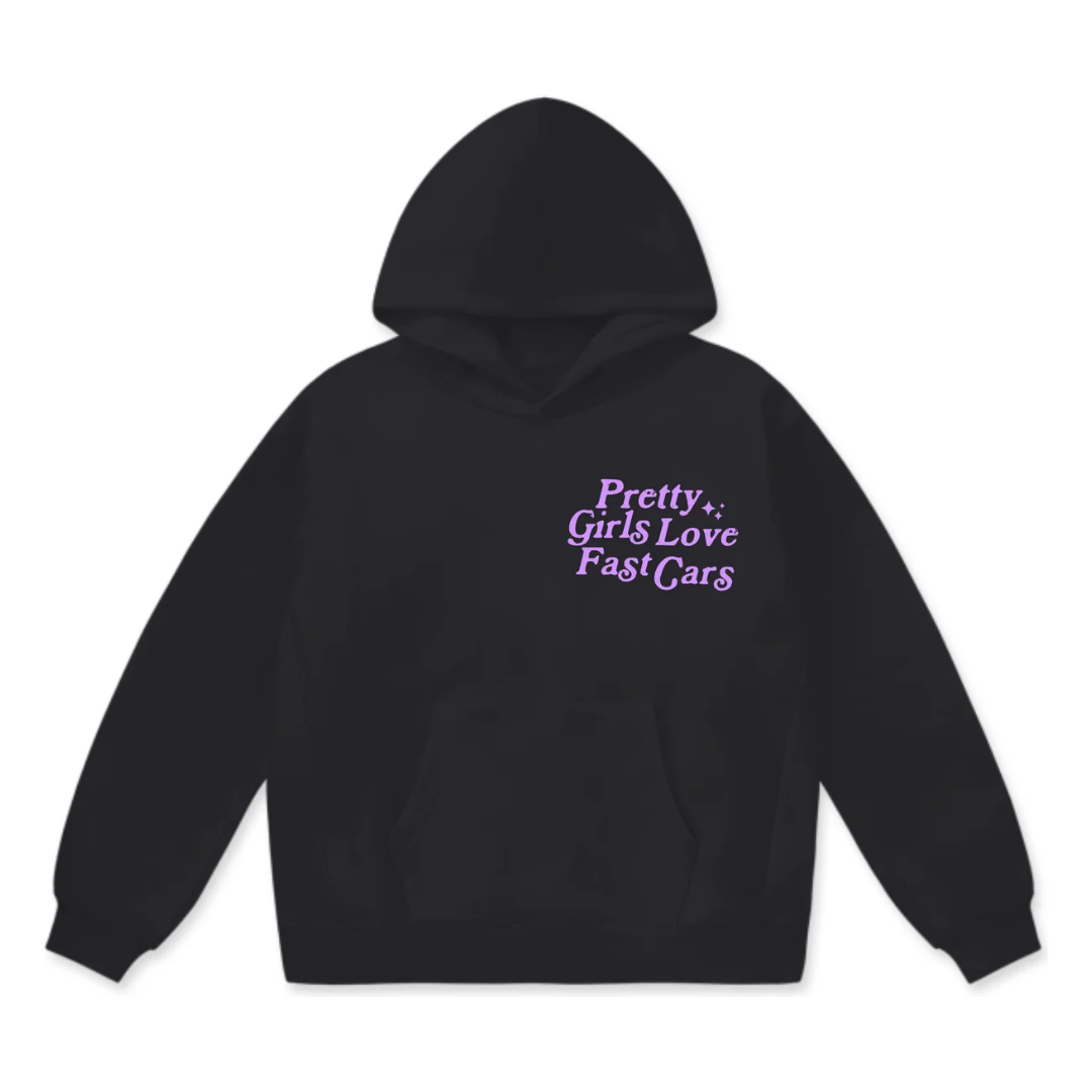 Pretty Girls Love Fast Cars Hoodie - Black
