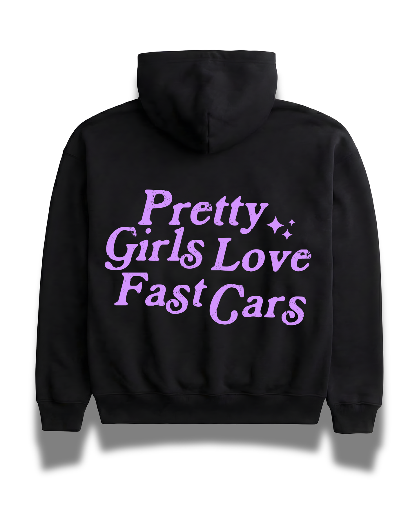 Pretty Girls Love Fast Cars Hoodie - Black