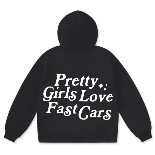 Pretty Girls Love Fast Cars Hoodie - Black