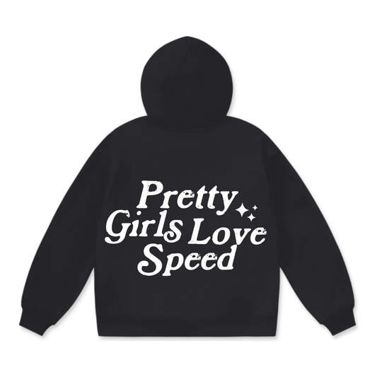 Pretty Girls Love Speed Hoodie - Black